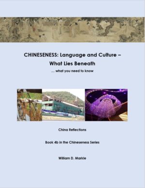 Book 4b -CHINESENESS: LANGUAGE AND CULTURE - WHAT LIES BENEATH