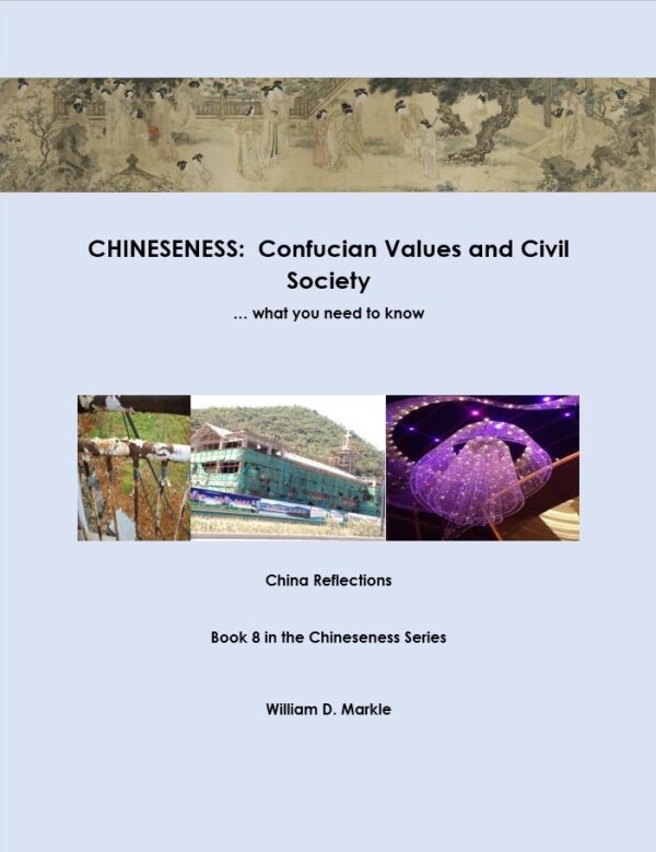 Book 8 -CHINESENESS: CONFUCIAN VALUES AND CIVIL SOCIETY