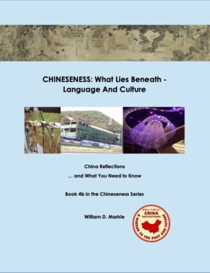 Book 4b -CHINESENESS: LANGUAGE AND CULTURE - WHAT LIES BENEATH