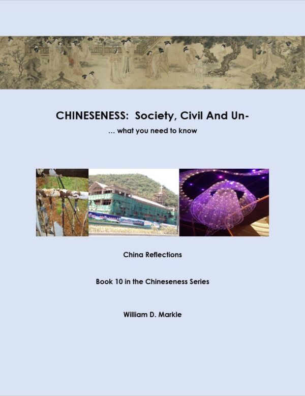 Book 10 -CHINESENESS: SOCIETY, CIVIL AND UN-